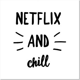 Netflix and chill Posters and Art